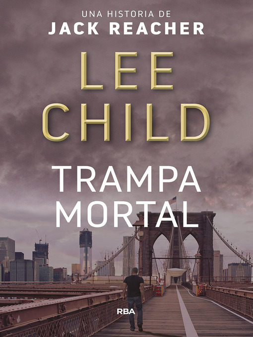 Title details for Trampa mortal by Lee Child - Available